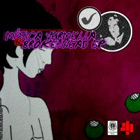 Cover for Música Vermella & BrokenHead Recs. EP